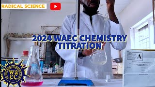 2024 WAEC Chemistry Titration End point and measurements REDOX titration [upl. by Hollander]