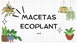 Macetas ECOPLANT  6to grado [upl. by Evvy]