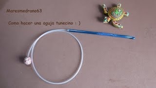 Como hacer una aguja tunecina para crochet [upl. by Anirbac]