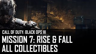 Call of Duty Black Ops III  All collectibles in quotRise amp Fallquot mission 711 [upl. by Glenden]