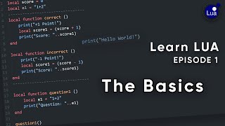 Learn LUA The Basics  Episode 1 [upl. by Mayeda386]