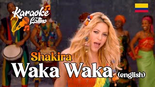 WAKA WAKA english version SHAKIRA  Karaoke Versión  Karaoke Latino [upl. by Dulla]