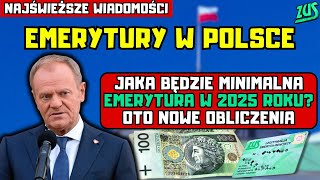 ⚡️NAJŚWIEŻSZE WIADOMOŚCI Jaka będzie minimalna emerytura w 2025 roku Oto nowe obliczenia [upl. by Nellie]