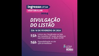 Listão do Vestibular UFSM 2024 [upl. by Rotceh]