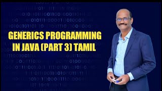 GENERICS PROGRAMMING IN JAVA PART 3 TAMIL [upl. by Adina375]