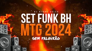 SET DE FUNK LIGHT 2024 AS MAIS TOCADAS DE BH funklight  DJ RIQUE SALES [upl. by Valenka]