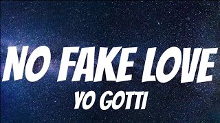 Yo Gotti  No Fake Love  Lyrics [upl. by Olra]