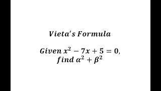 Vietas Formula for Quadratics Find the Sum of the Square of the Roots [upl. by Anawal]