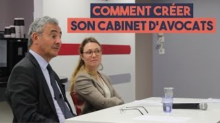 Comment créer son cabinet davocats [upl. by Ardussi]