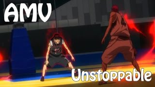 AMV Kuroko no Basket  Unstoppable [upl. by Aleda356]