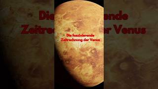 Die faszinierende Zeitrechnung der Venus Venus AstronomyFacts [upl. by Kilbride]