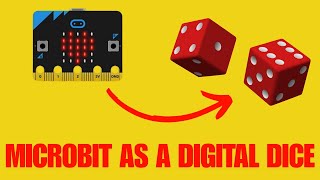 How To Use The MICROBIT As a DIGITAL DICE [upl. by Bounds]