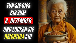 Sei reich Geben Sie bis zum 8 Dezember Zimt und Zucker ins Wasser  Spiritualität und Reichtum [upl. by Karub886]