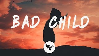 Tones and I  Bad Child Lyrics [upl. by Chace643]