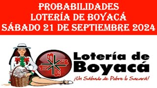 RESULTADO DE LA LOTERIA DE BOYACA HOY SABADO 21 DE SEPTIEMBRE DE 2024 chances hoy [upl. by Fanchan]