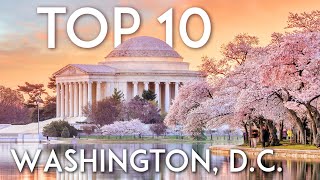 TOP 10 Things to do in WASHINGTON DC  DC Travel Guide [upl. by Nodnab1]