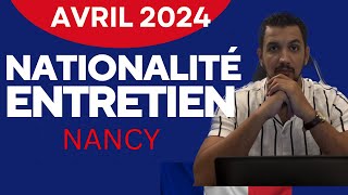 Demande nationalité française par décret  entretien naturalisation française 2024 Témoignage NANCY [upl. by Akinod785]