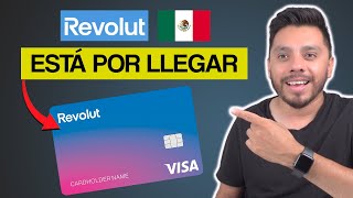 REVOLUT México está mas cerca [upl. by Joey10]