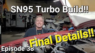 GT45 Turbo Mustang  Final engine bay details Thirty Minute Mechanic  Ep38 [upl. by Nisbet]