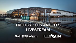 ILLENIUM  TRILOGY  LOS ANGELES  SoFi Stadium Official Livestream [upl. by Milka]