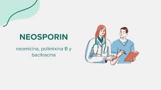 Neosporin neomicina polimixina B y bacitracina  Drug Rx Información SpanishEspañol [upl. by Uzzi]