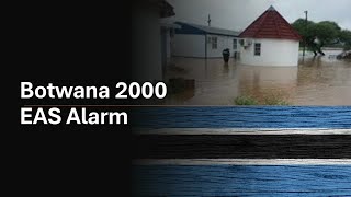 EAS Alarm YouTube  Botswana 2000 EAS Alarm Ear rape Rain [upl. by Aiyot]