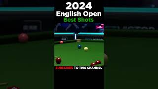 Best Snooker Shots English Open 2024 [upl. by Toney]