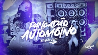 MEGA FUNK PANCADÃO AUTOMOTIVO REMIX 2023  PANCADÃO AUTOMOTIVO GRAVE FORTE 2023 [upl. by Aihsoj455]