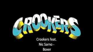 Crookers feat Nic Sarno  Boxer [upl. by Akeme]