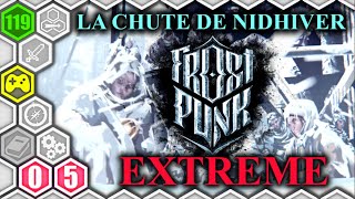 Winterhome Extreme 05  FRENCH Lets Play Frostpunk [upl. by Gamali]