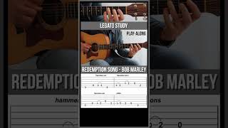 Redemption Song TAB  Bob Marley  Legato Study [upl. by Wilmar]