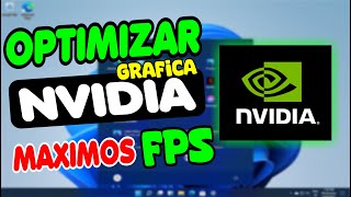 OPTIMIZA NVIDIA TARJETA GRAFICA quotMÁXIMOS FPSquot 2023 🚀 [upl. by Moreta]