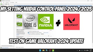 Settingan NVIDIA Control Panel 2024 for MX110 Driver 56636  Test on Game VALORANT [upl. by Enyala]