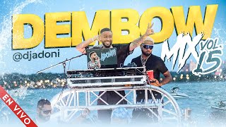 DEMBOW MIX VOL 15 🍑 LOS DEMBOW MAS PEGADO AHORA MISMO 🔥 MEZCLADO POR DJ ADONI [upl. by Savina360]