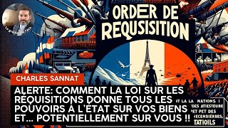 ALERTE Comment la loi sur les réquisitions donne tous pouvoirs à létat sur vous et sur vos biens [upl. by Ahsiniuq]