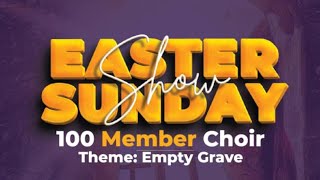 EASTER SUNDAY SHOW  100 Member Choir [upl. by Dranreb748]