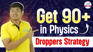 Get 90 in Physics  Droppers Strategy  JEE 2025 Preparation  LIVE  InfinityLearnJEE [upl. by Poul]