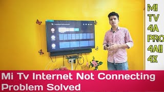 Mi Tv WiFi Connection issue SolvedMi tv 4A Pro4A4X Wifi connected but No INTERNET [upl. by Aremahs325]