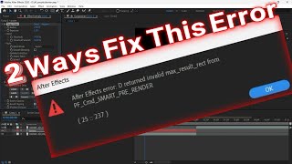 Cara memperbaiki erorr D returned invalid maxresultrect from pfcmdsmartprerender after effect [upl. by Aihsele915]