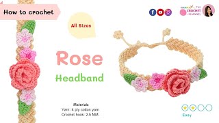 How to crochet a baby rose flower headband [upl. by Farant]