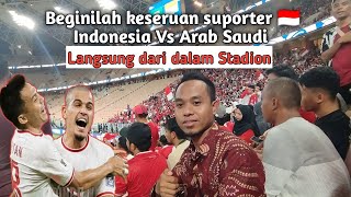 Keseruan suporter indonesia di kandang arab saudi [upl. by Rigdon]