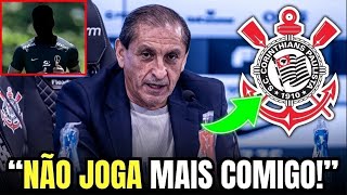 TREINADOR do Corinthians BATE O MARTELO quotNÃO JOGA MAIS comigoquot  notícias do Corinthians [upl. by Pinelli]