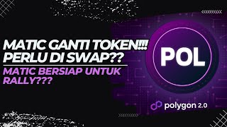 MATIC🚨FUNDAMENTAL🚨MATIC GANTI TOKEN JADI POL  APAKAH PERLU SWAP TOKEN MATIC  DYOR [upl. by Abbotsen]