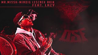 MISSH feat LAZY – Mindig lesznek akik Official Audio  misshmusic [upl. by Chuipek]