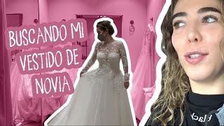 BUSCANDO MI VESTIDO DE NOVIA [upl. by Alleyn]