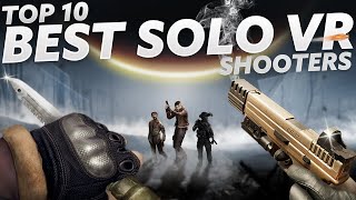 Top 10 BEST VR SOLO FPS SHOOTERS Games 2024 Meta Quest 3 PSVR 2 amp PCVR [upl. by Idou]