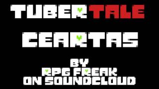 Tubertale Undertale AU  CEARTAS Extended [upl. by Ordnasela]