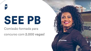 SEE PB Comissão formada para concurso com 2000 vagas [upl. by Onitnevuj]