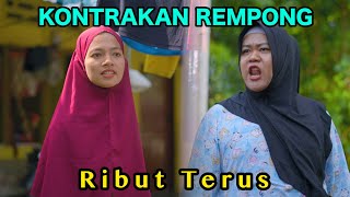 RIBUT TERUS  KONTRAKAN REMPONG EPISODE 884 [upl. by Enaelem566]