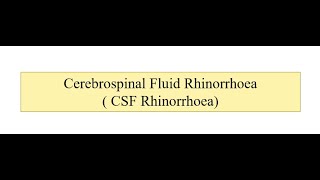 CSF RHINORRHEA [upl. by Nnyled696]